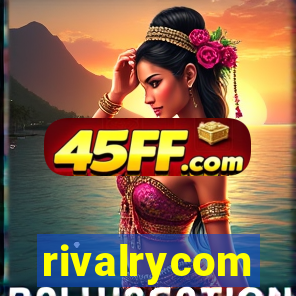 rivalrycom