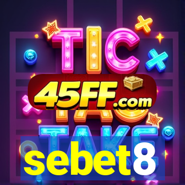 sebet8