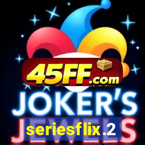 seriesflix.2