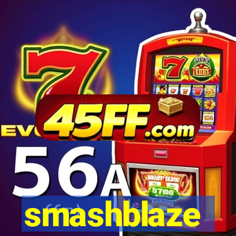 smashblaze