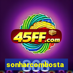sonharcombosta