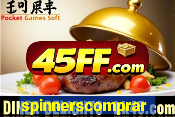spinnerscomprar
