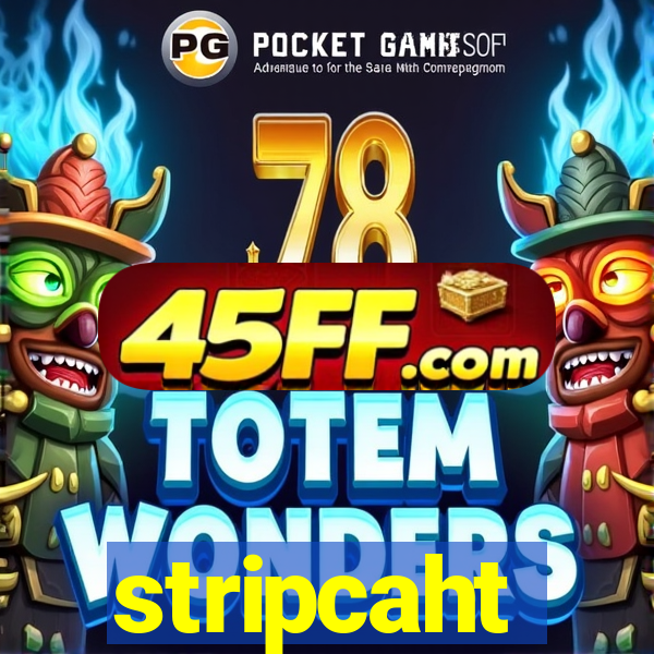 stripcaht