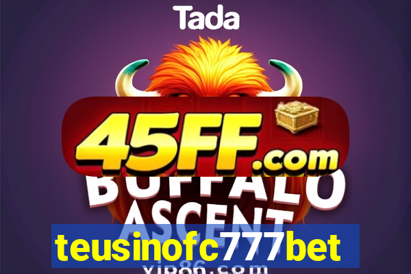 teusinofc777bet.com
