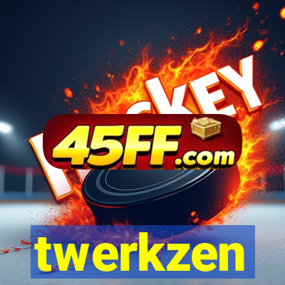 twerkzen