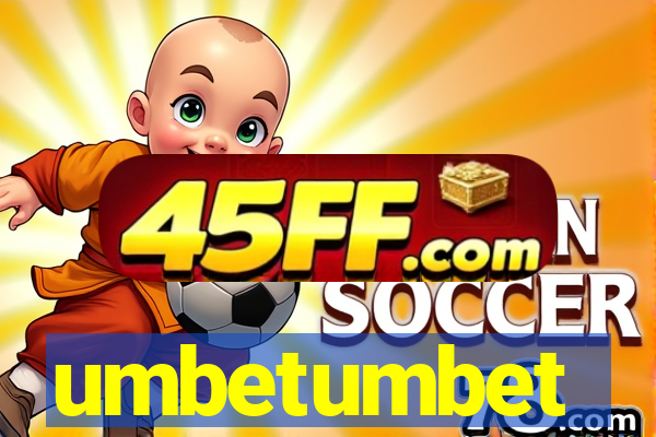 umbetumbet