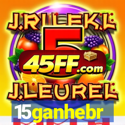 15ganhebr