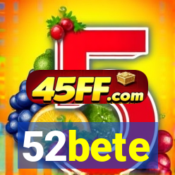 52bete
