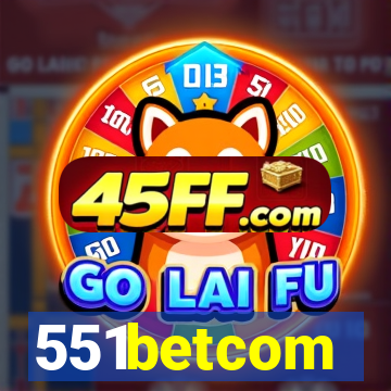 551betcom
