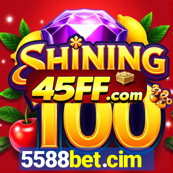 5588bet.cim