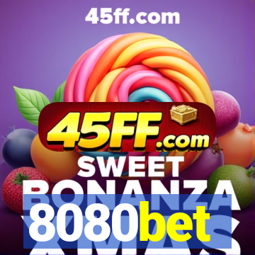 8080bet