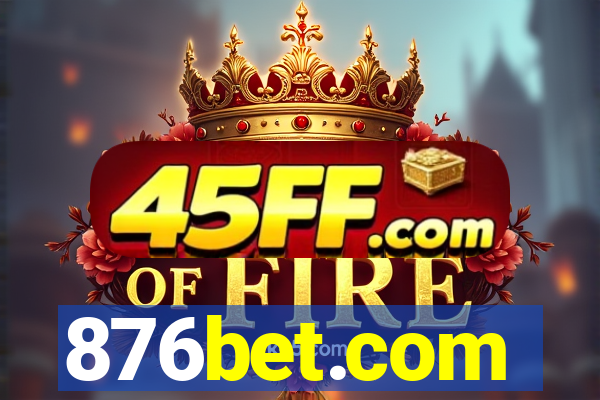 876bet.com