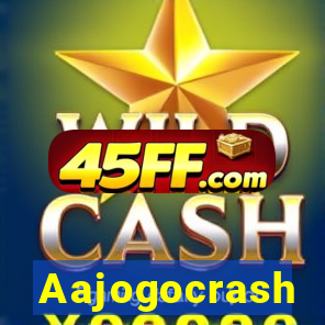 Aajogocrash
