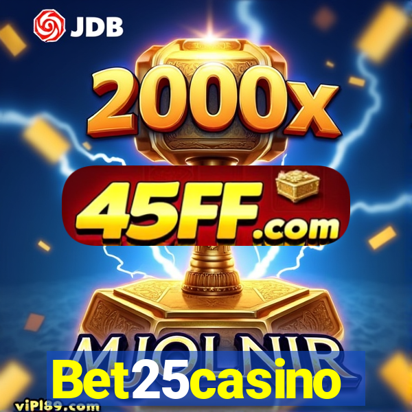Bet25casino