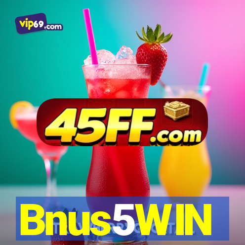 Bnus5WIN