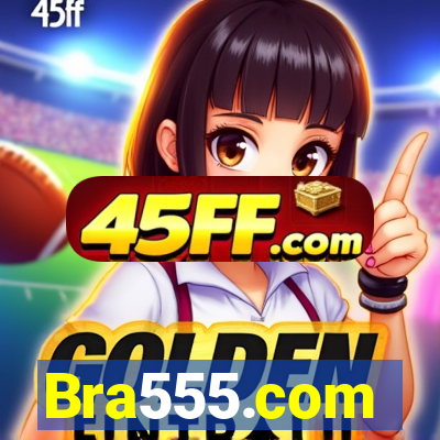 Bra555.com