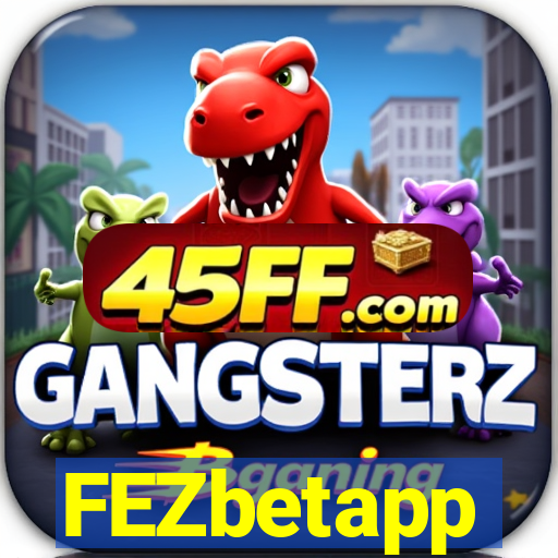 FEZbetapp