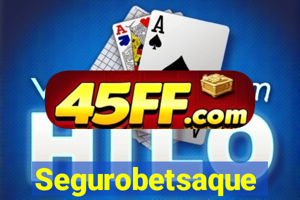 Segurobetsaque