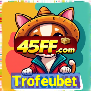 Trofeubet