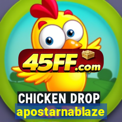 apostarnablaze
