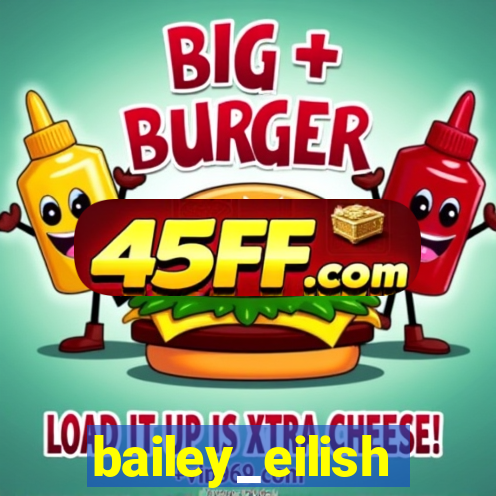 bailey_eilish