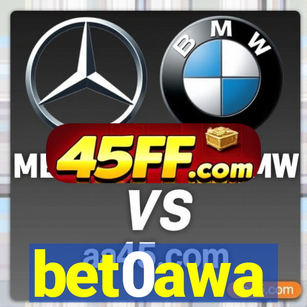 bet0awa