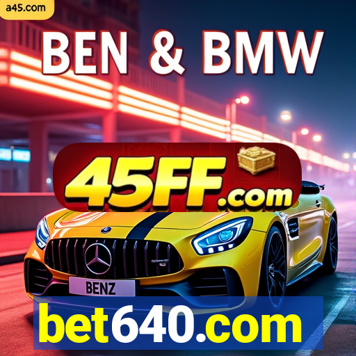 bet640.com