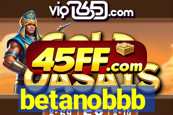 betanobbb