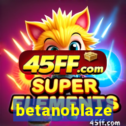 betanoblaze