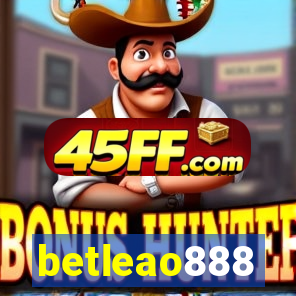 betleao888