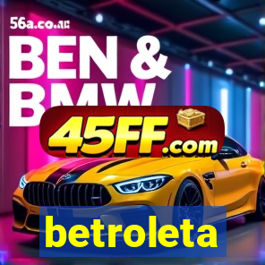 betroleta