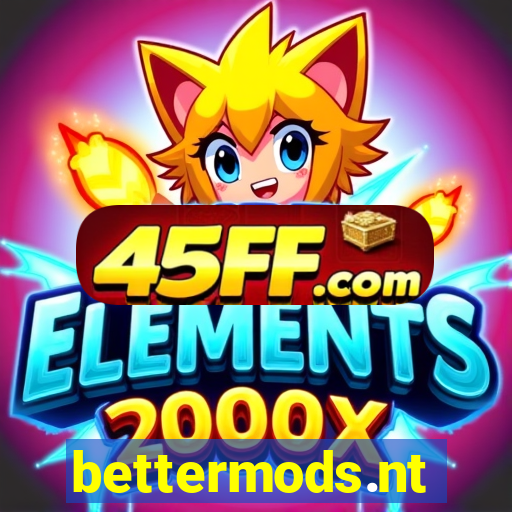 bettermods.nt