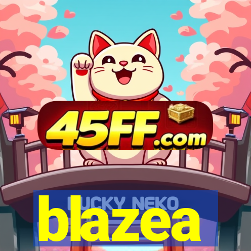blazea