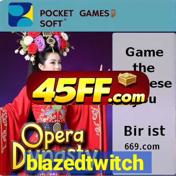 blazedtwitch