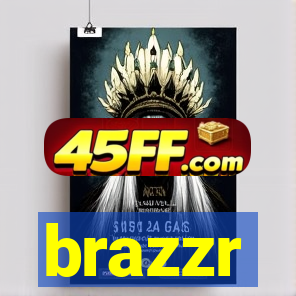 brazzr