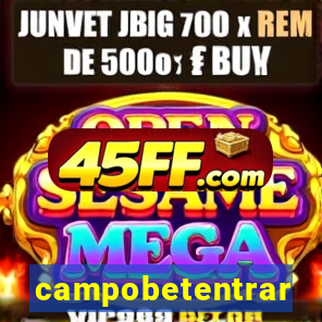 campobetentrar