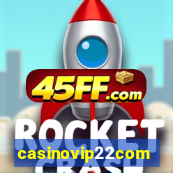 casinovip22com