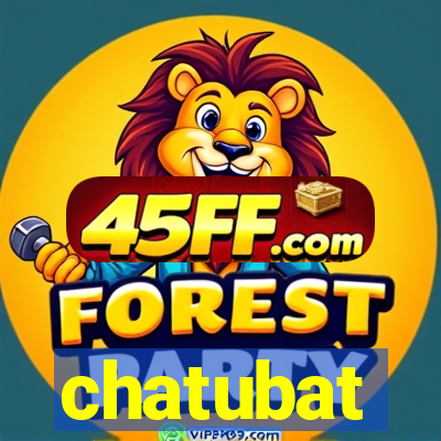 chatubat