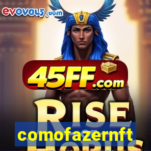 comofazernft