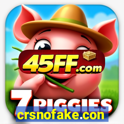 crsnofake.con