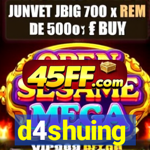 d4shuing