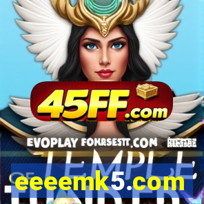 eeeemk5.com