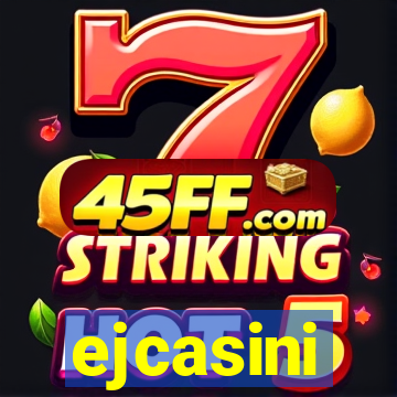 ejcasini