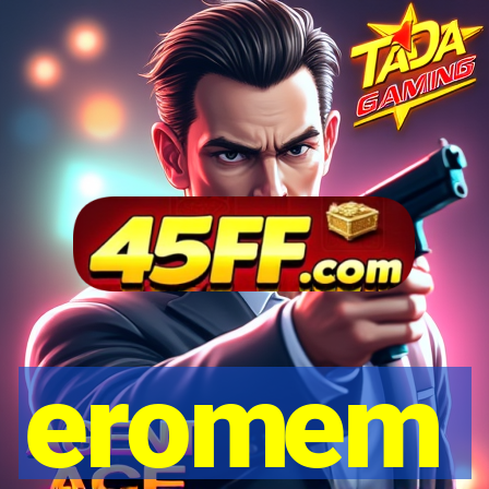 eromem