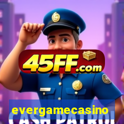 evergamecasino