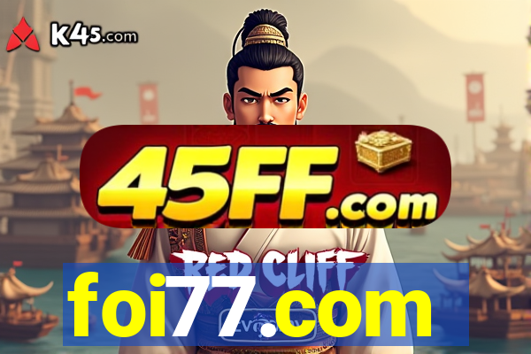 foi77.com