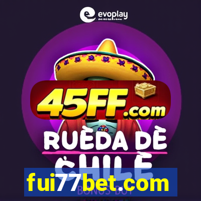 fui77bet.com