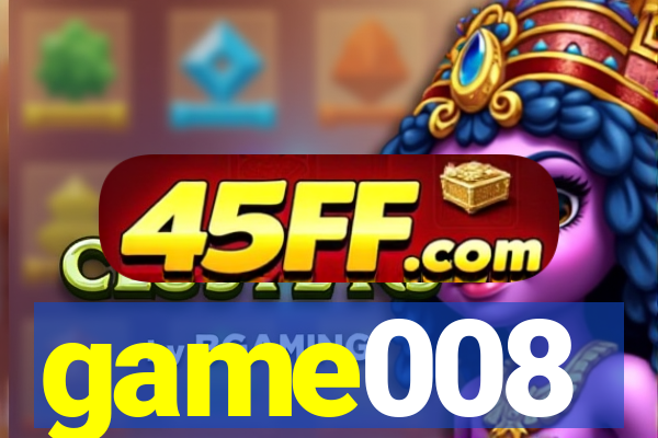 game008
