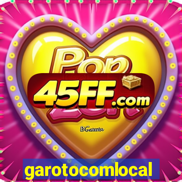 garotocomlocal