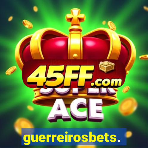 guerreirosbets.com.br